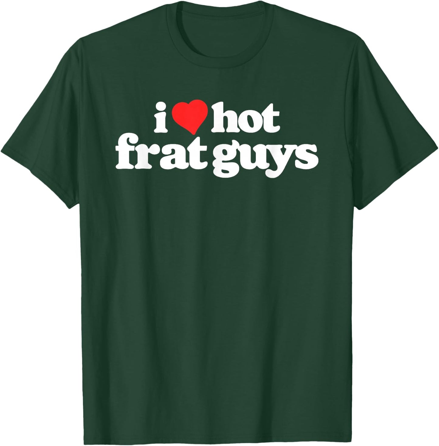 I Love Hot Frat Guys College Funny 80s Vintage Heart T-Shirt - T-Shirt | Forest