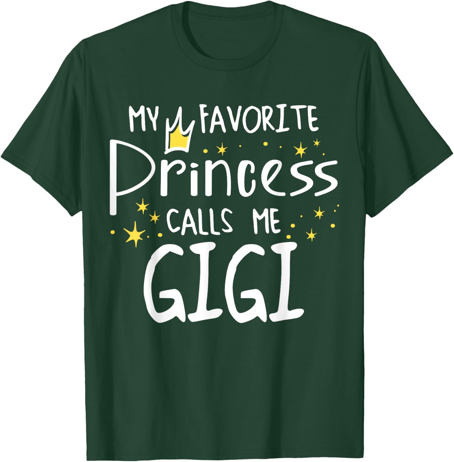 My Favorite Princess Call Me Gigi Happy Birthday Party T-Shirt - T-Shirt | Forest