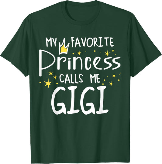 My Favorite Princess Call Me Gigi Happy Birthday Party T-Shirt - T-Shirt | Forest