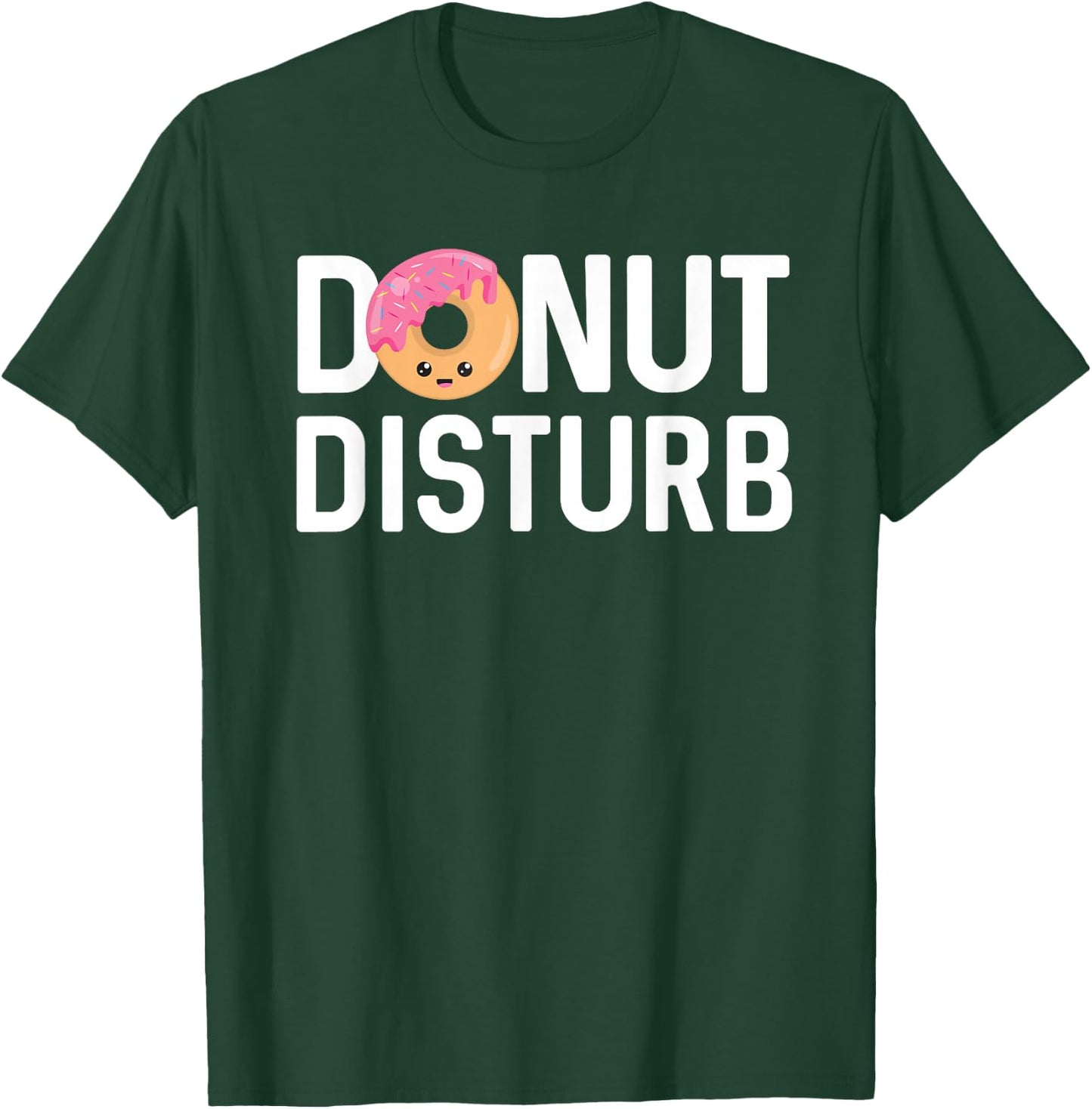 Donut Pajama Shirt Funny Sleep Pun Quote Don't Disturb T-Shirt - T-Shirt | Forest
