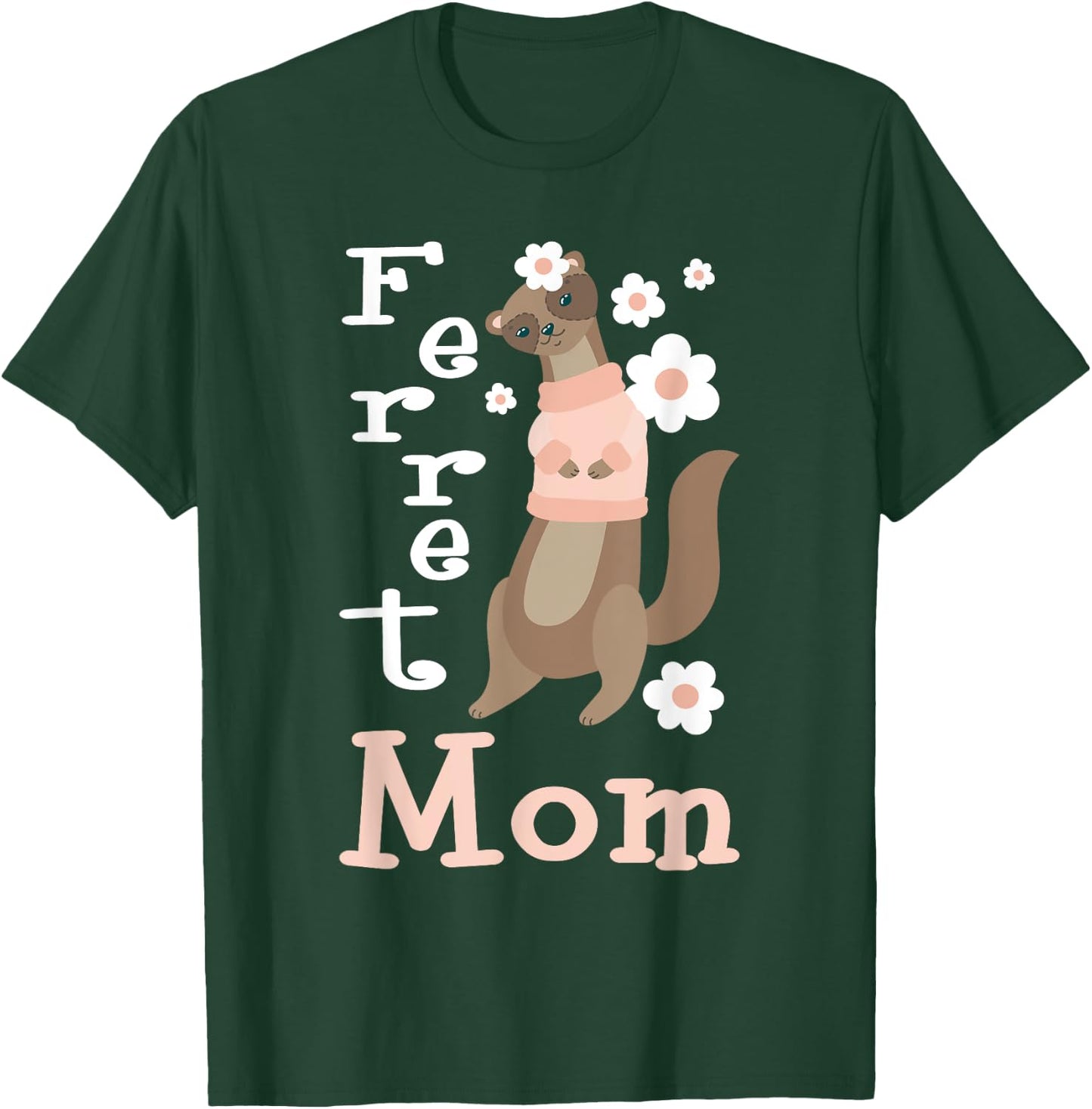 Ferret Mom - Zoo Animal Ferret Lover T-Shirt - T-Shirt | Forest