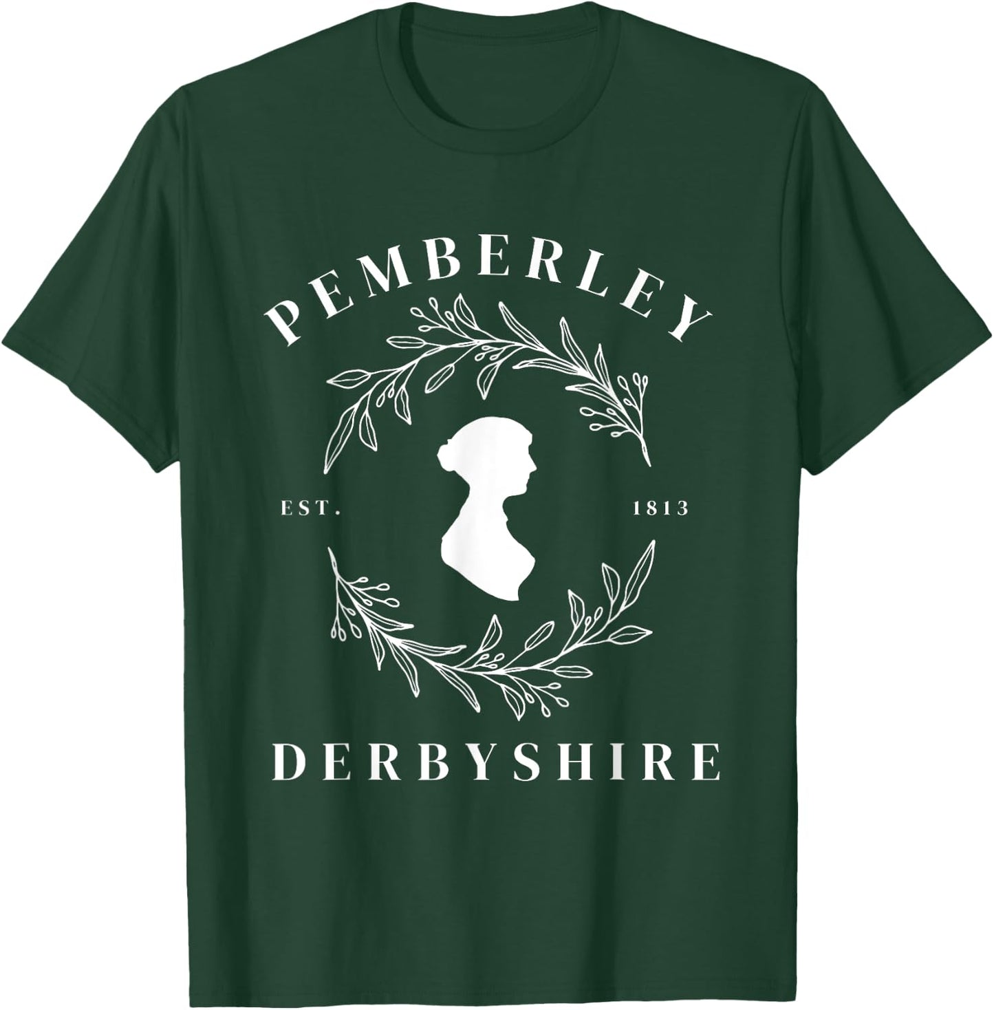 Pemberley Derbyshire 1813 Pride and Prejudice Jane Austen T-Shirt - T-Shirt | Forest