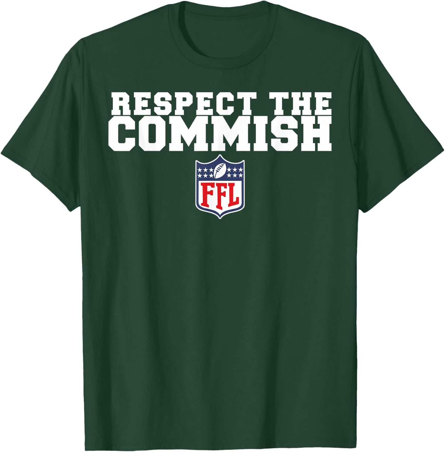 Fantasy Football Commish Funny Respect The Commish T-Shirt - T-Shirt | Forest