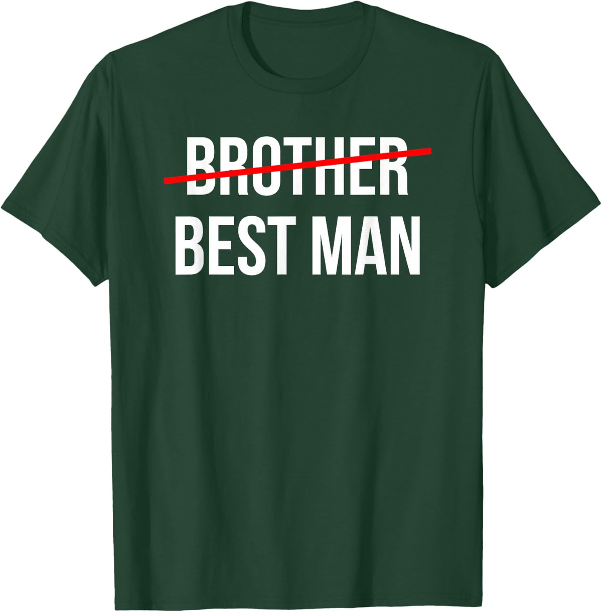 from Brother to Best Man Wedding Party Groomsmen Proposal T-Shirt - T-Shirt | Forest