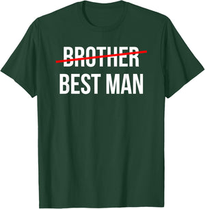 from Brother to Best Man Wedding Party Groomsmen Proposal T-Shirt - T-Shirt | Forest