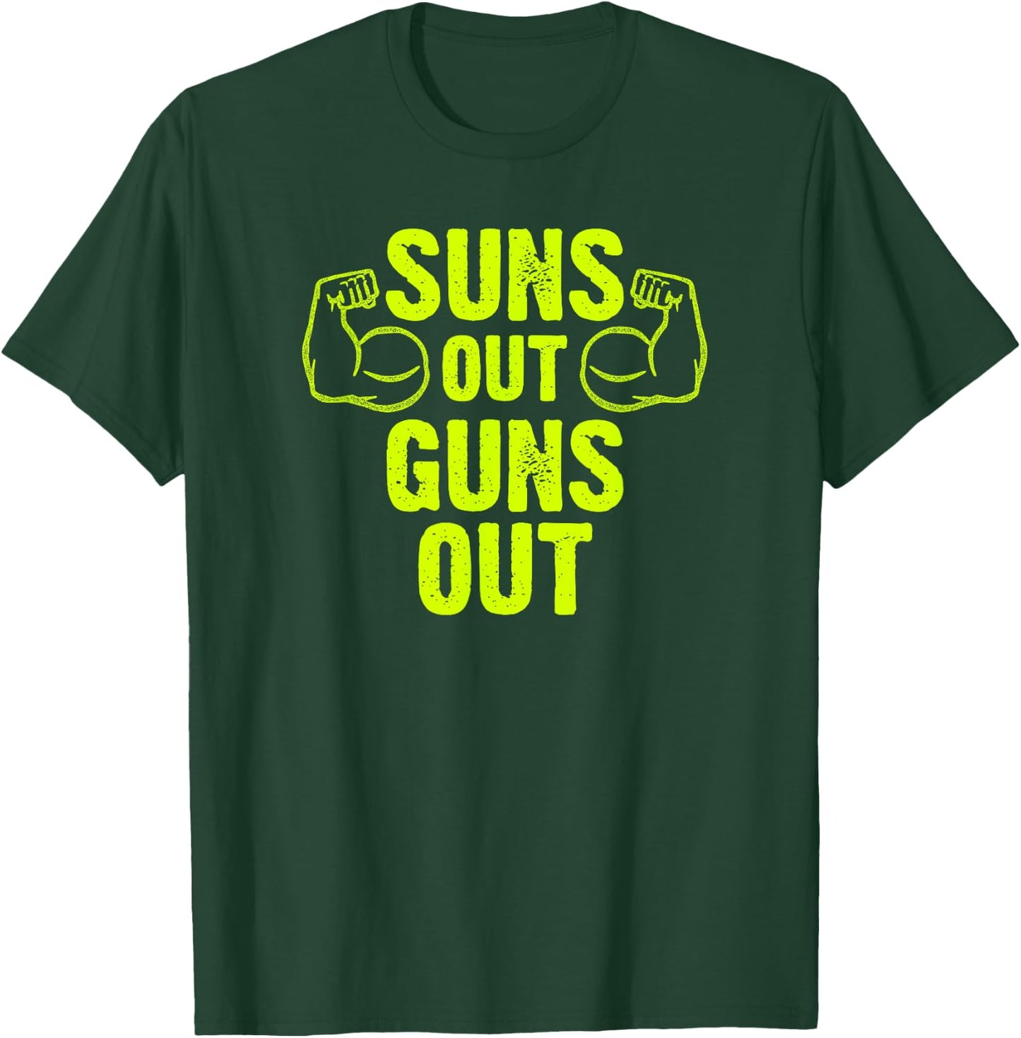 Trendy Suns Out Guns Out Muscles lyrics T-Shirt - T-Shirt | Forest