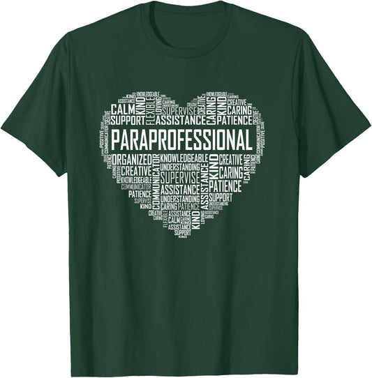 Paraprofessional Heart Appreciation Gift T-Shirt - T-Shirt | Forest