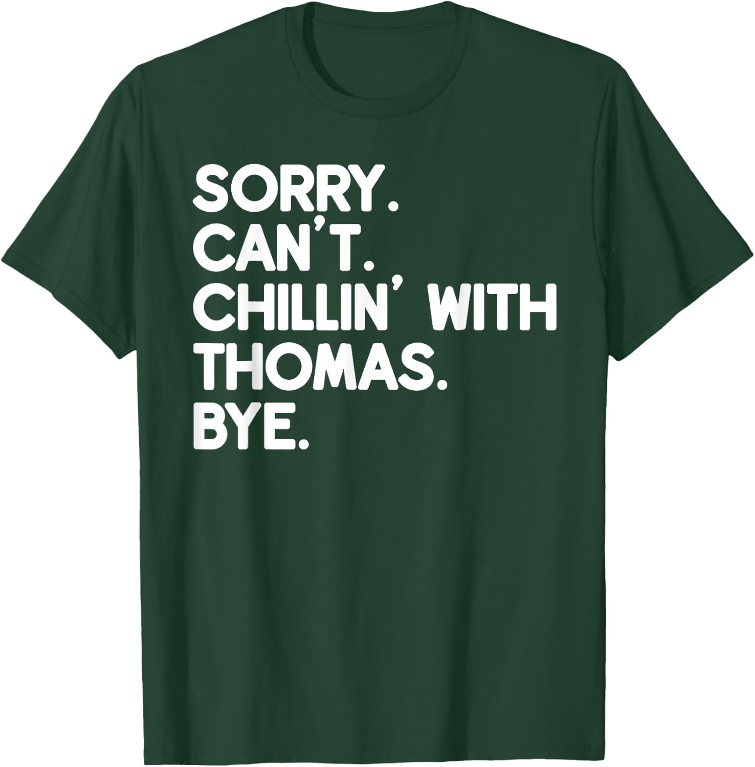 THOMAS First Name Funny Personalized Named Friend Of T-Shirt - T-Shirt | Forest