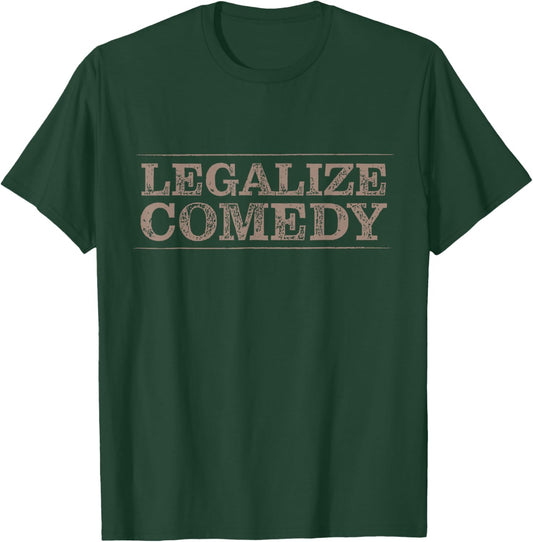 Legalize Comedy Humorous Censorship Political Design T-Shirt - T-Shirt | Forest
