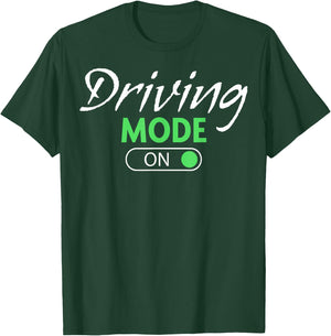 New Driver Teens Driving Mode On Young Drivers New Drivers T-Shirt - T-Shirt | Forest
