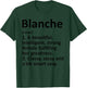 BLANCHE Definition Personalized Name Funny Christmas Gift T-Shirt - T-Shirt | Forest