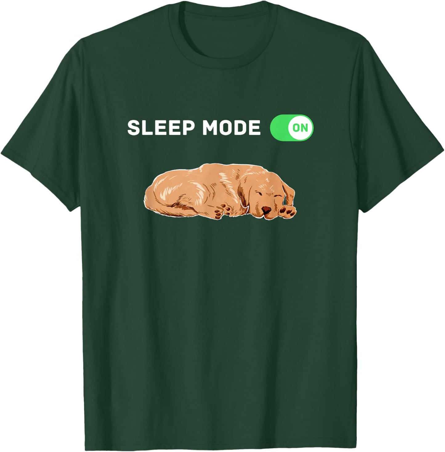Sleep Mode On, Dog Merch, Dog Pajamas, Golden Retriever PJ's Men Women Girls Kids T-Shirt - T-Shirt | Forest