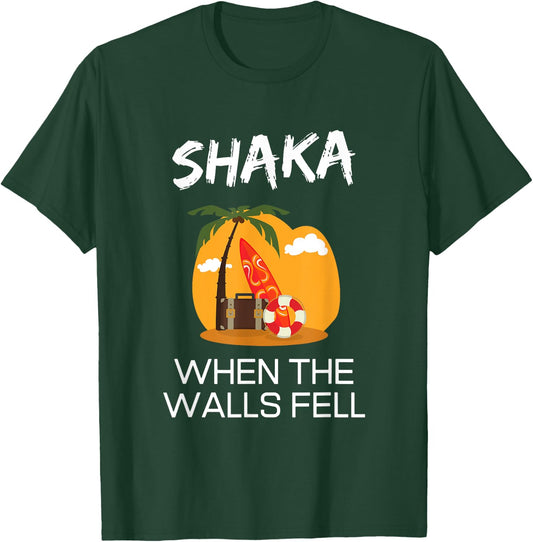 Shaka When The Walls Fell Hawaiian Greetings Alien Language T-Shirt - T-Shirt | Forest