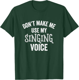 Singing Voice Funny Singer Choir Chorus Music Teacher Gift Women Girls Kids T-Shirt - T-Shirt | Forest