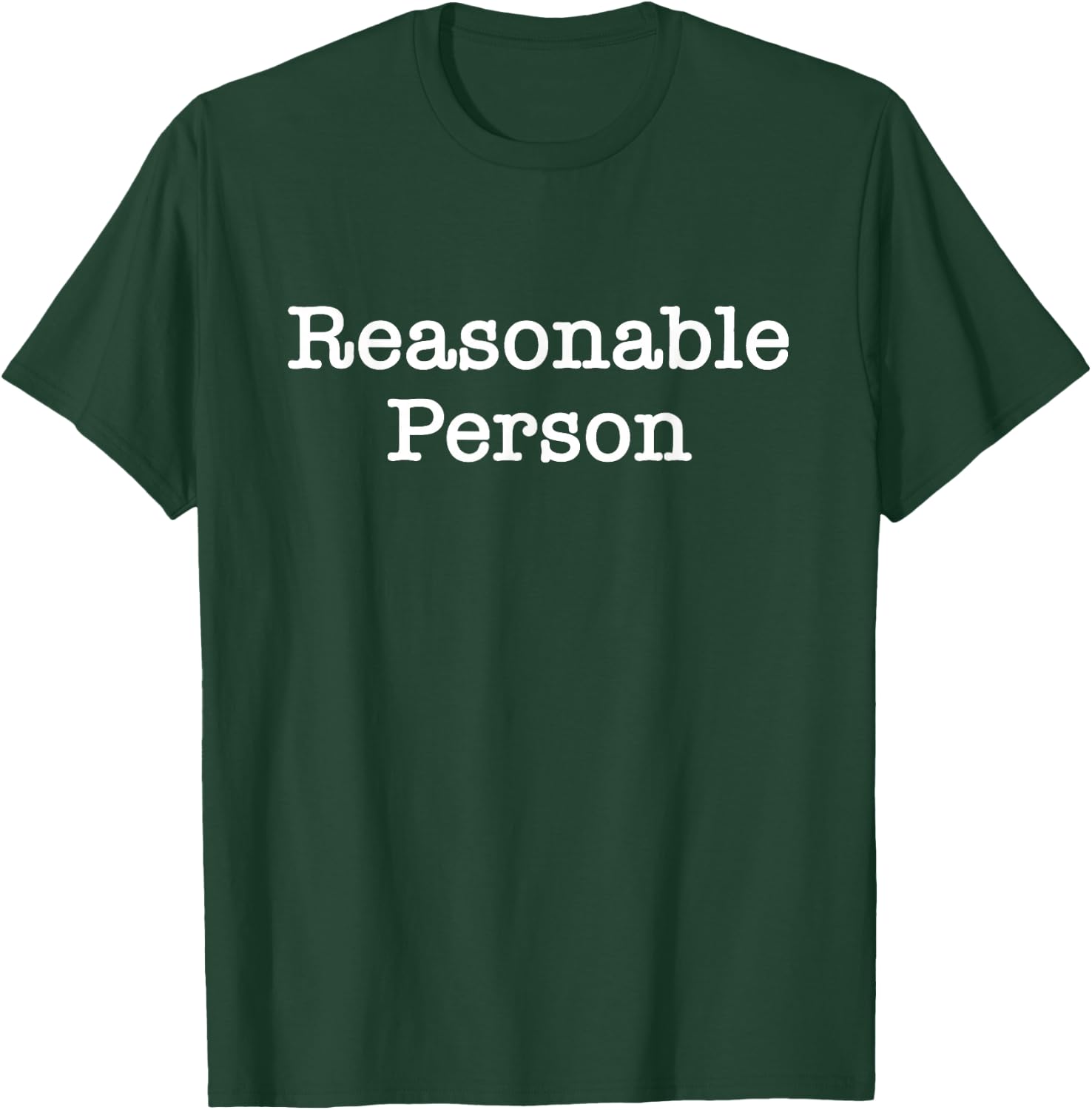 Attorney and Lawyer Gifts Co. Reasonable Person -Adults Black Classic Casual T-Shirt - T-Shirt | Forest