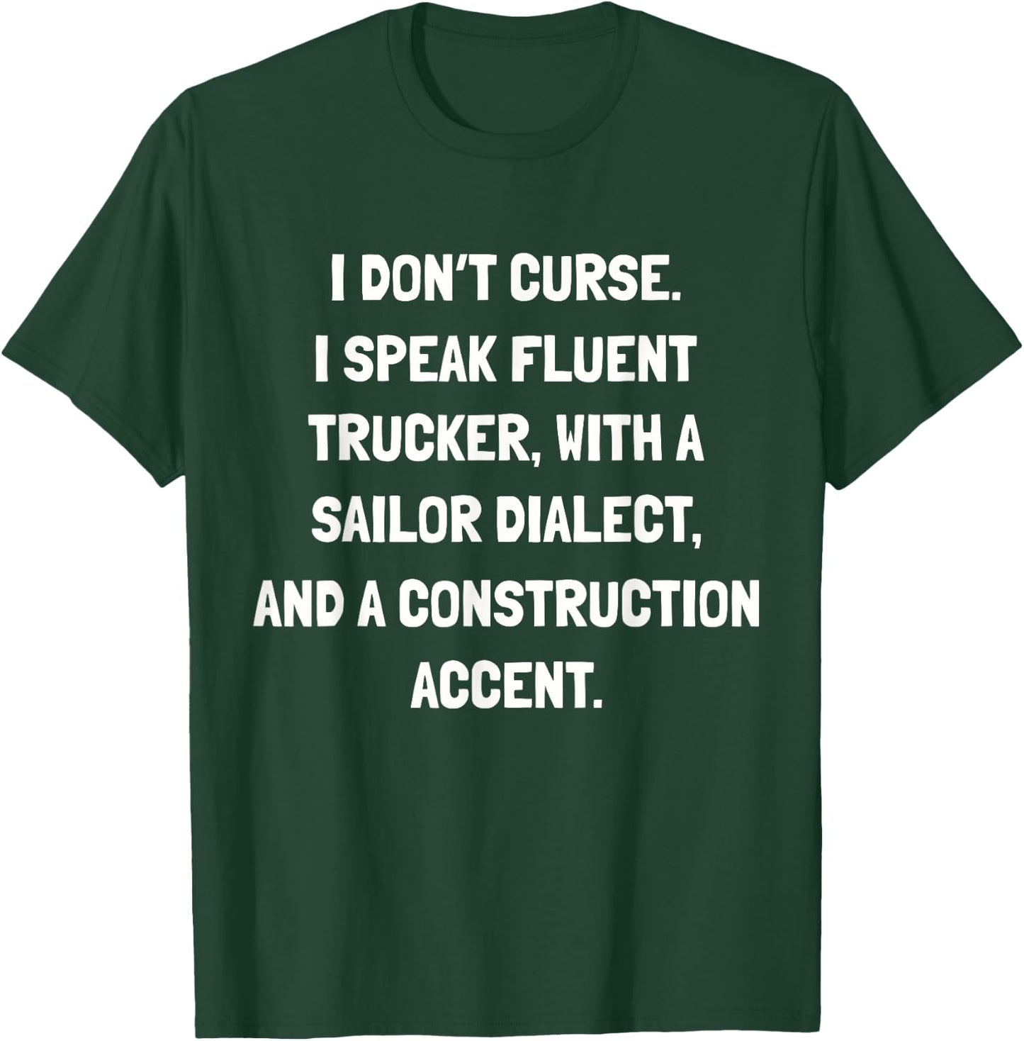 I don't curse funny T-Shirt - T-Shirt | Forest