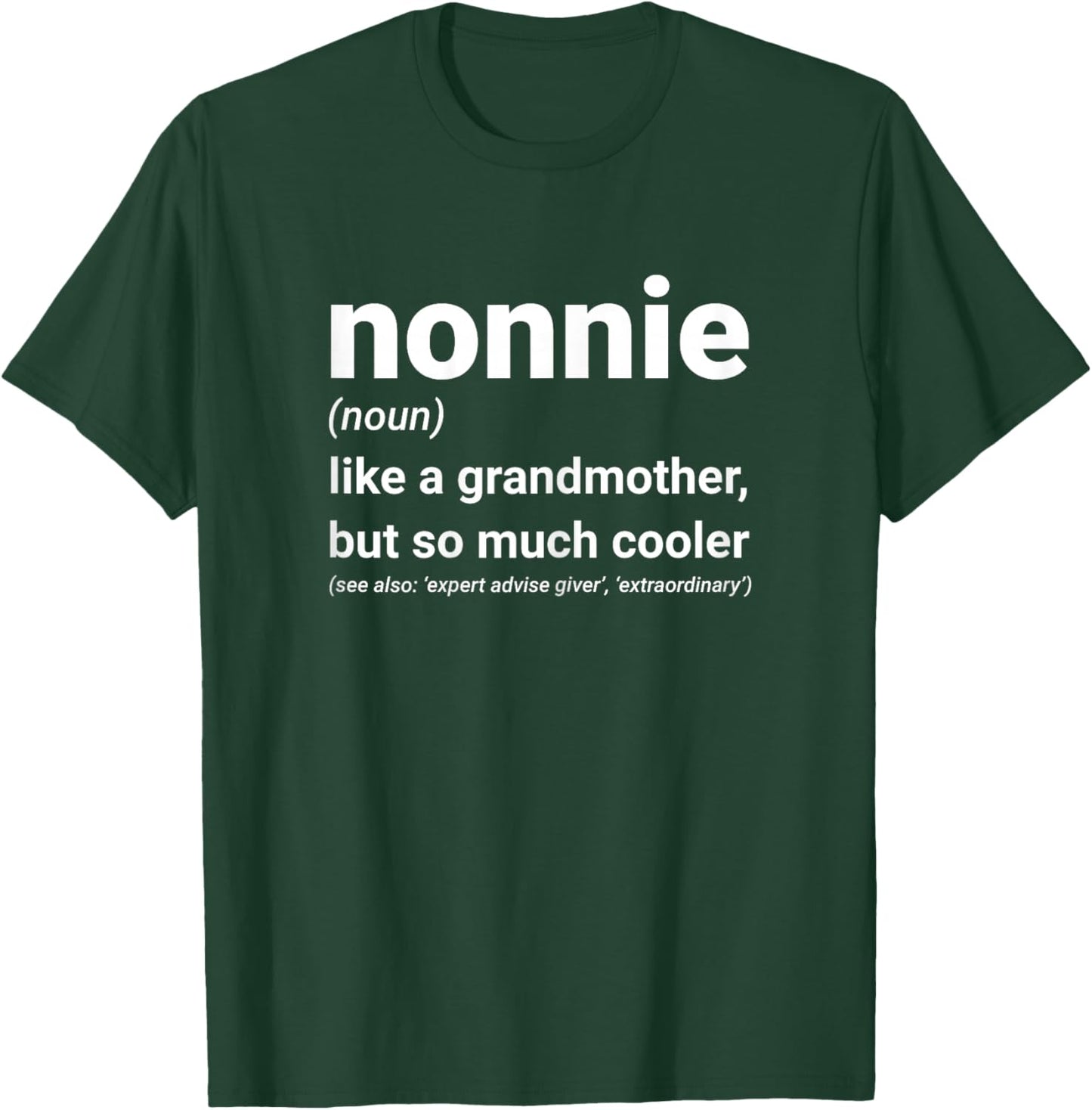 Grandma Gifts for Grandmas Nonnie Definition for Grandma & Grandmother Black X-Small Modern Letter Print T-Shirt - T-Shirt | Forest