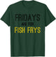 Christian Lent Religious Foodie Men Fridays Fish Frys Fry T-Shirt - T-Shirt | Forest