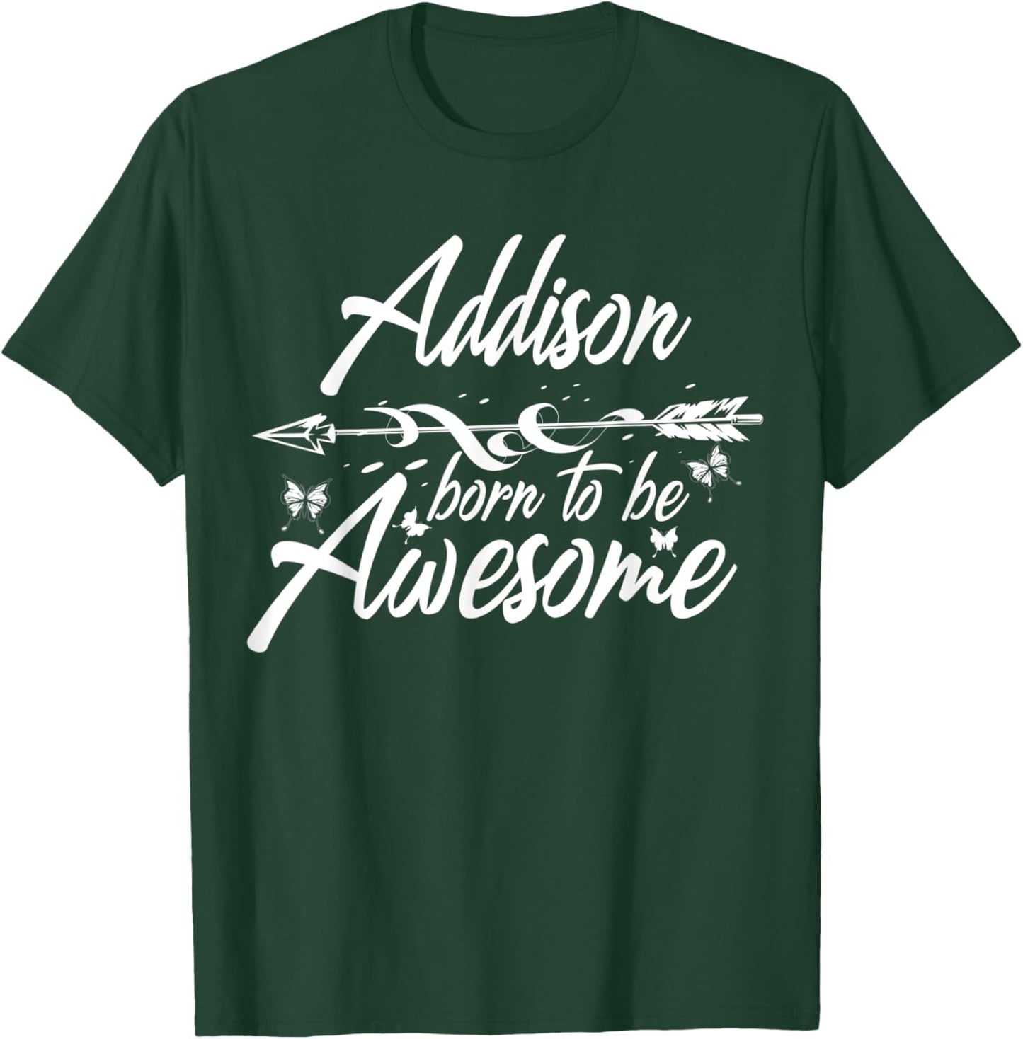 ADDISON Gift Name Funny Personalized Women Birthday Joke T-Shirt - T-Shirt | Forest