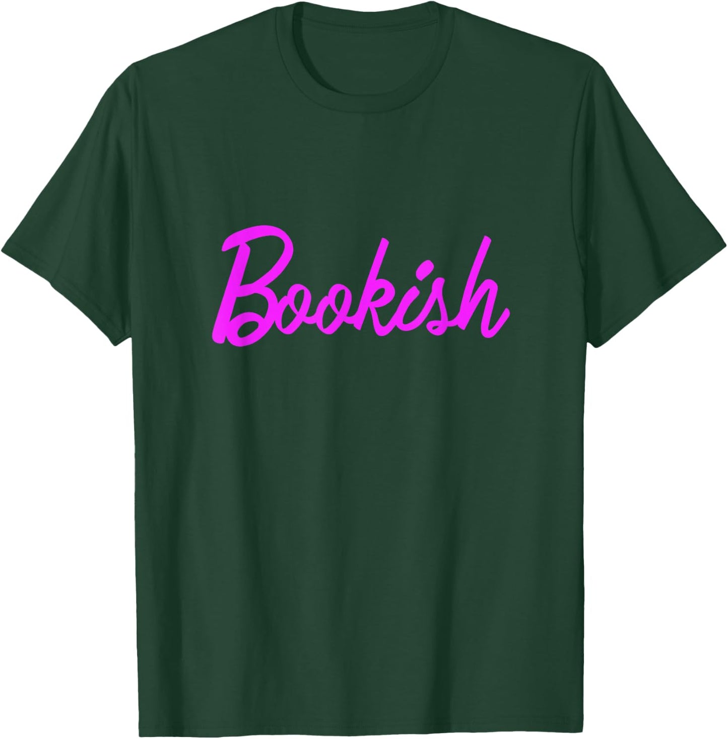 Bookish Bookworm Book lover Read Books Reading Library T-Shirt - T-Shirt | Forest