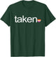 Im Taken Lesbian Pride LGBT-Q Flag Heart Romantic Men Women T-Shirt - T-Shirt | Forest