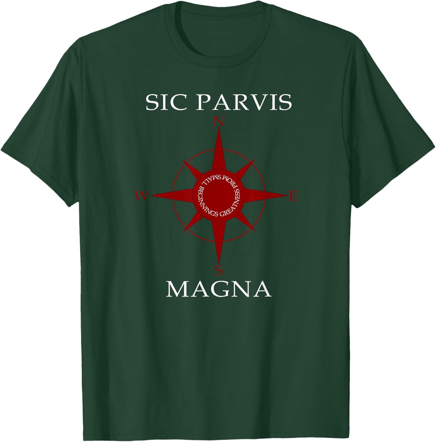 Sic Parvis Magna Compass for uncharted territories T-Shirt - T-Shirt | Forest