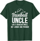 Baseball Uncle Of A Baseball Player Uncle Definition T-Shirt - T-Shirt | Forest