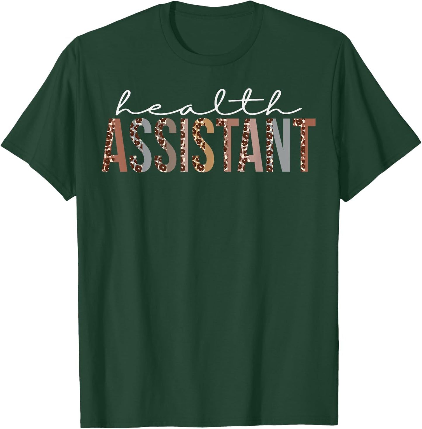 Health Assistant Leopard Appreciation For Work T-Shirt - T-Shirt | Forest