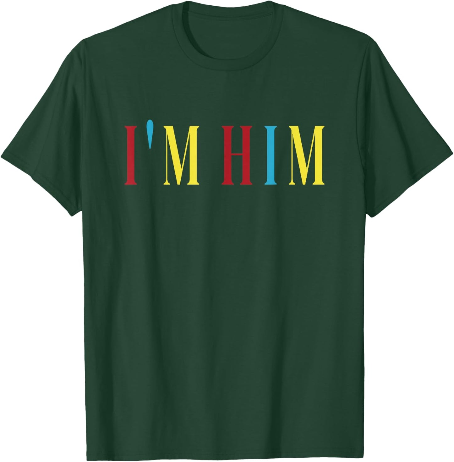I'm Him - Prayed for a man like him T-Shirt - T-Shirt | Forest