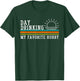 Day Drinking My Favorite Hobby Funny Drink Beer Lover T-Shirt - T-Shirt | Forest