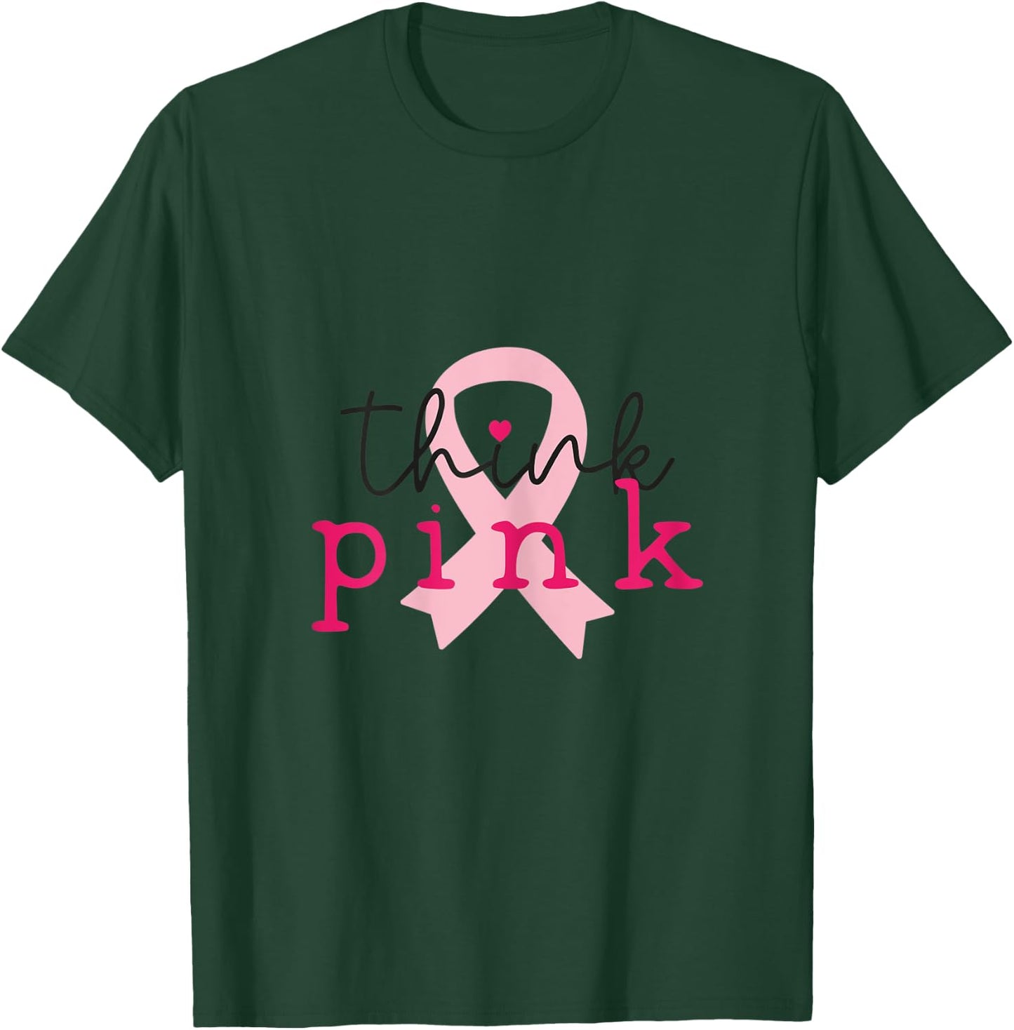 Think Pink October Breast Cancer Awareness T-Shirt - T-Shirt | Forest