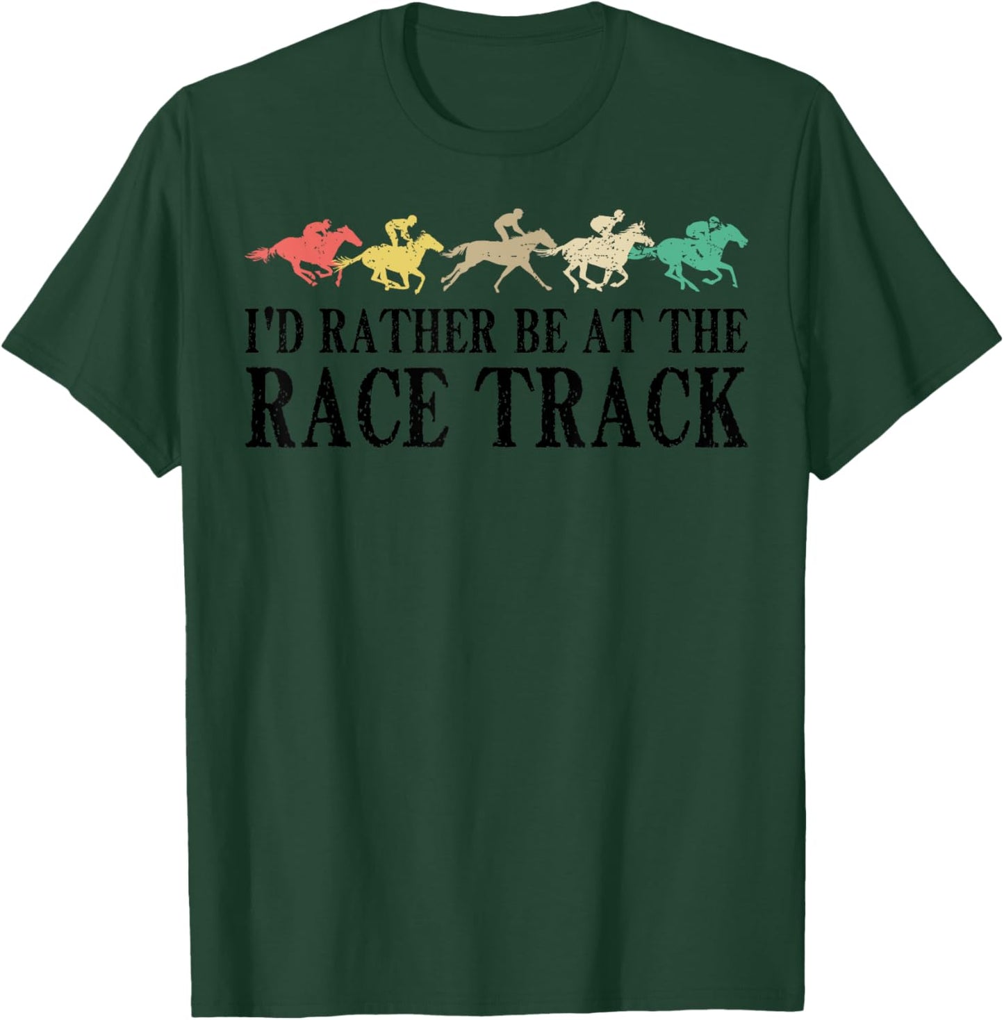 Funny Race Track Horse Racing Gift Men Women Cool Horse Race T-Shirt - T-Shirt | Forest