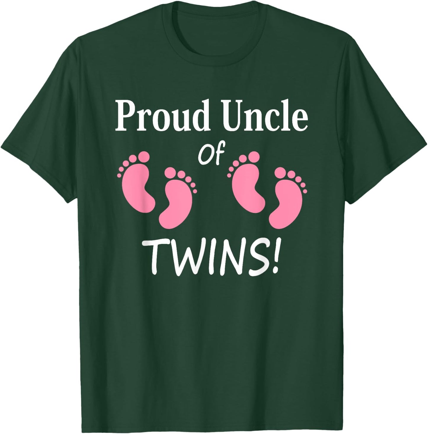 Proud Uncle of Twin Girls Special Unky T-Shirt - T-Shirt | Forest