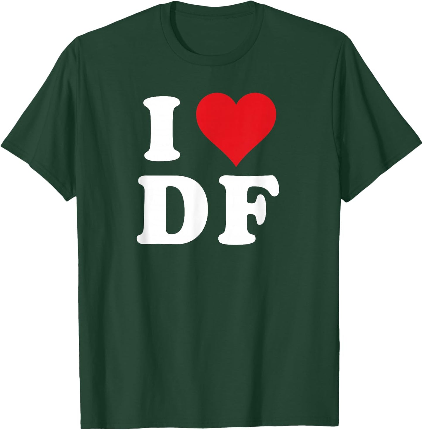 I Heart DF Initials I Love D.F. First And Last Name D F T-Shirt - T-Shirt | Forest