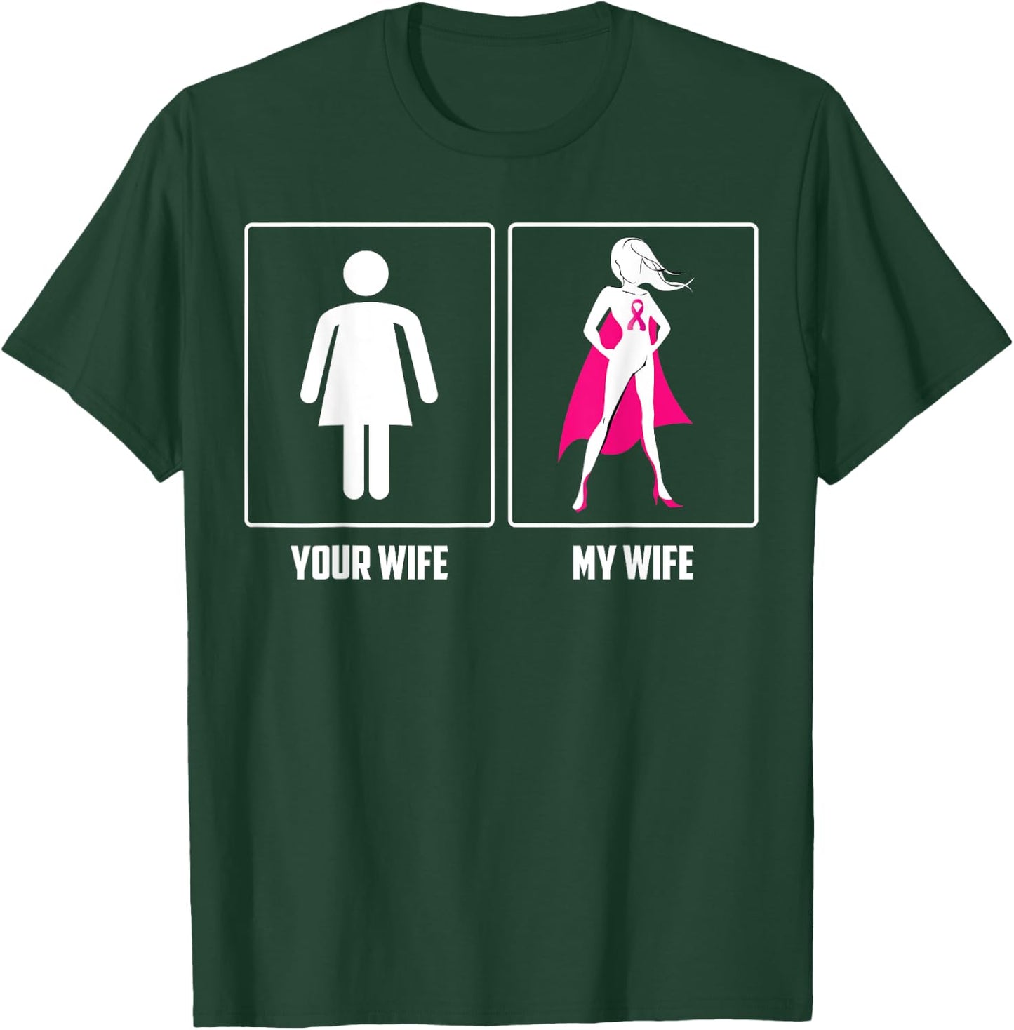 MY WIFE BREAST CANCER SURVIVOR SUPERHERO Pink Ribbon Men T-Shirt - T-Shirt | Forest