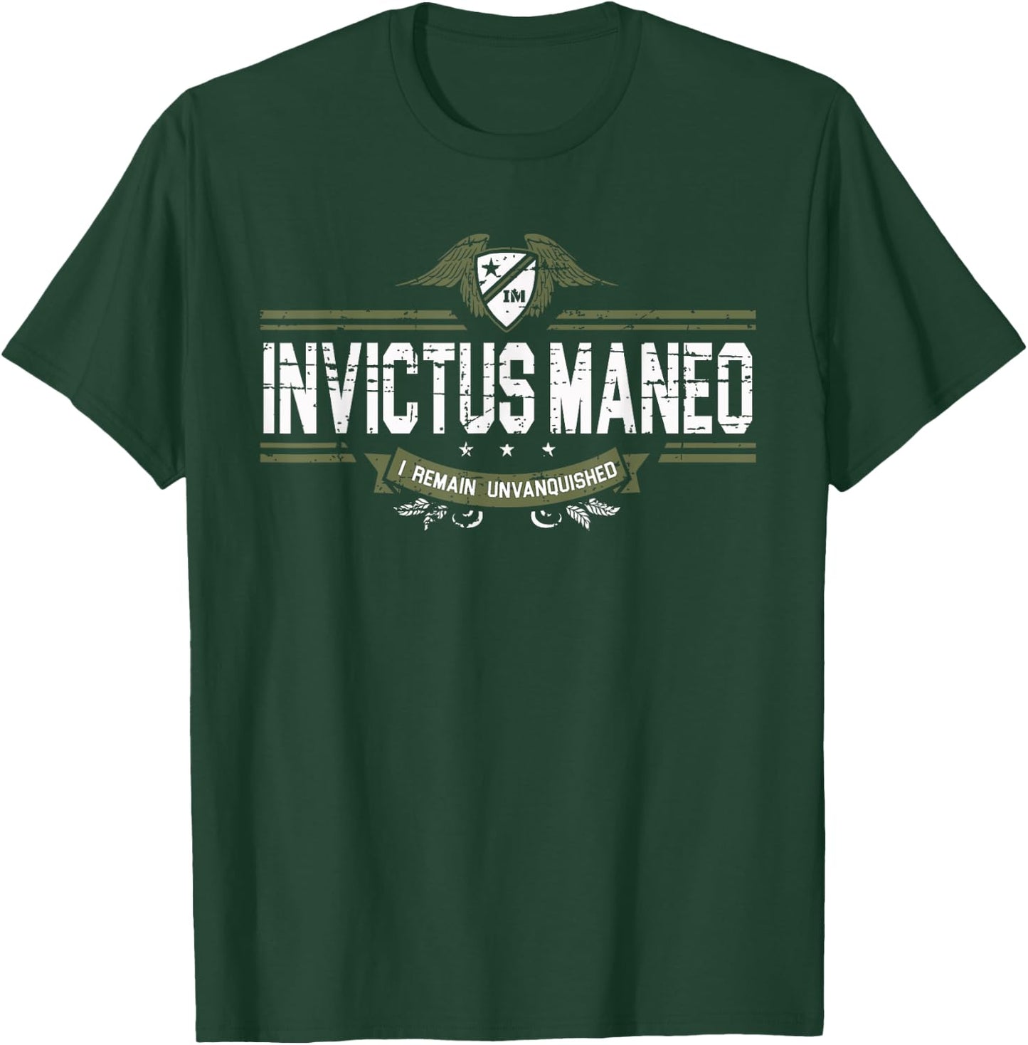 Invictus Maneo - meaning in Latin "I Remain Unvanquished" T-Shirt - T-Shirt | Forest