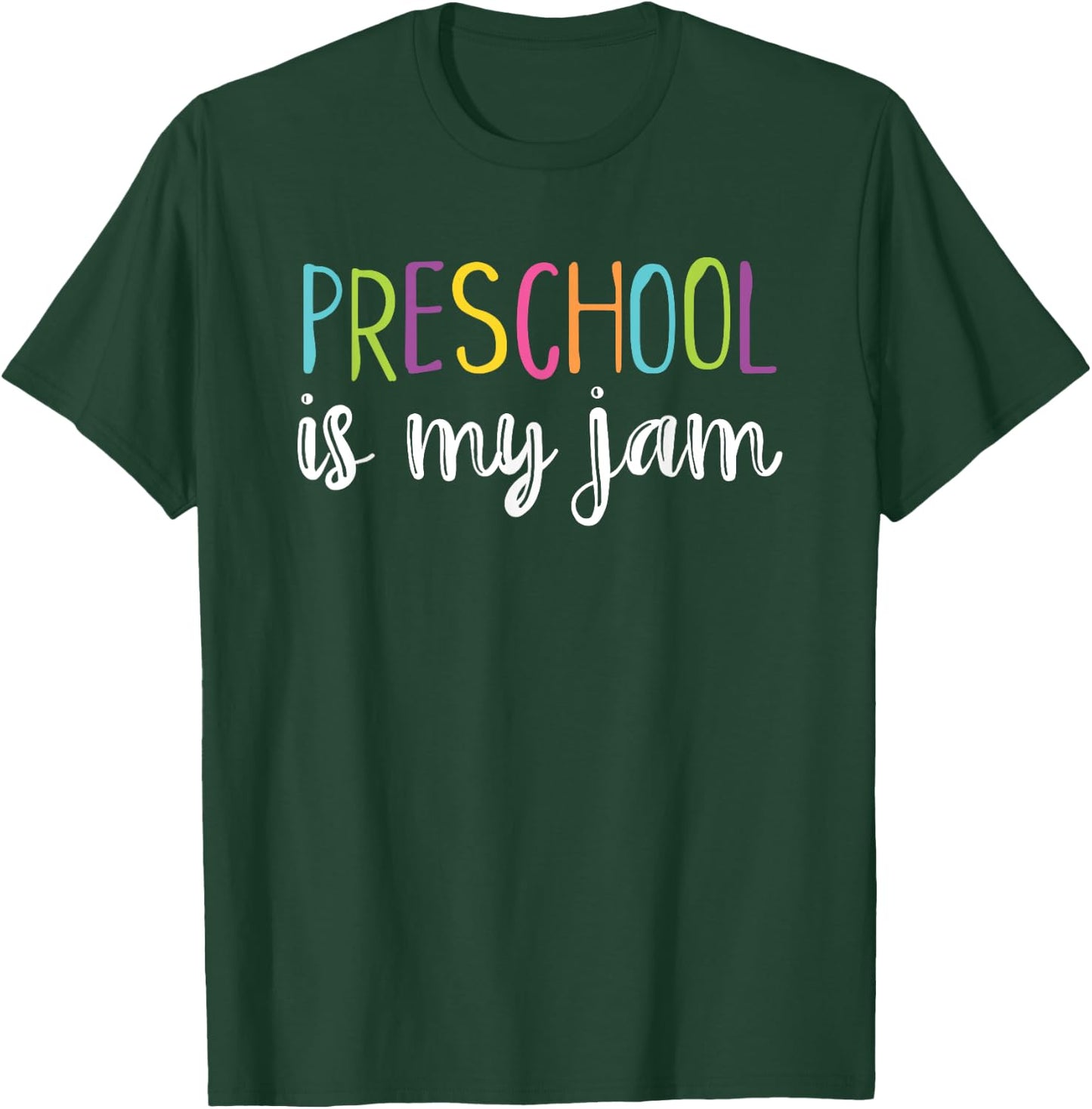 Funny Pre-K Teacher Shirt Cute Preschool Is My Jam Men Women Girls Kids T-Shirt - T-Shirt | Forest