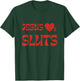 Jesus Loves Sluts T-Shirt - T-Shirt | Forest