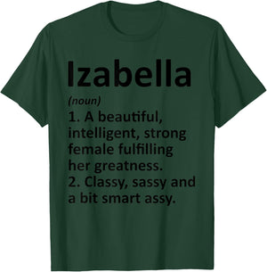 IZABELLA Definition Personalized Name Funny Christmas Gift T-Shirt - T-Shirt | Forest