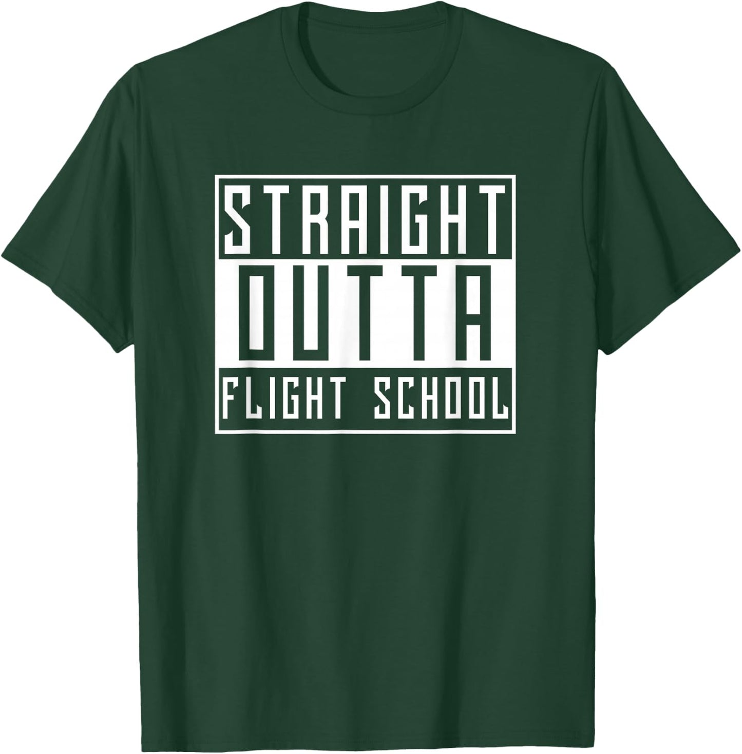 Funny Pilot Straight Outta Flight School Graduate T-Shirt - T-Shirt | Forest