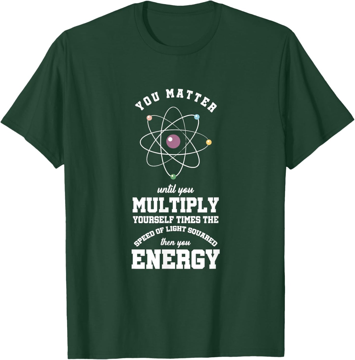 Atomic Energy Chemical Engineer Chemicals Chemist Atom gift T-Shirt - T-Shirt | Forest