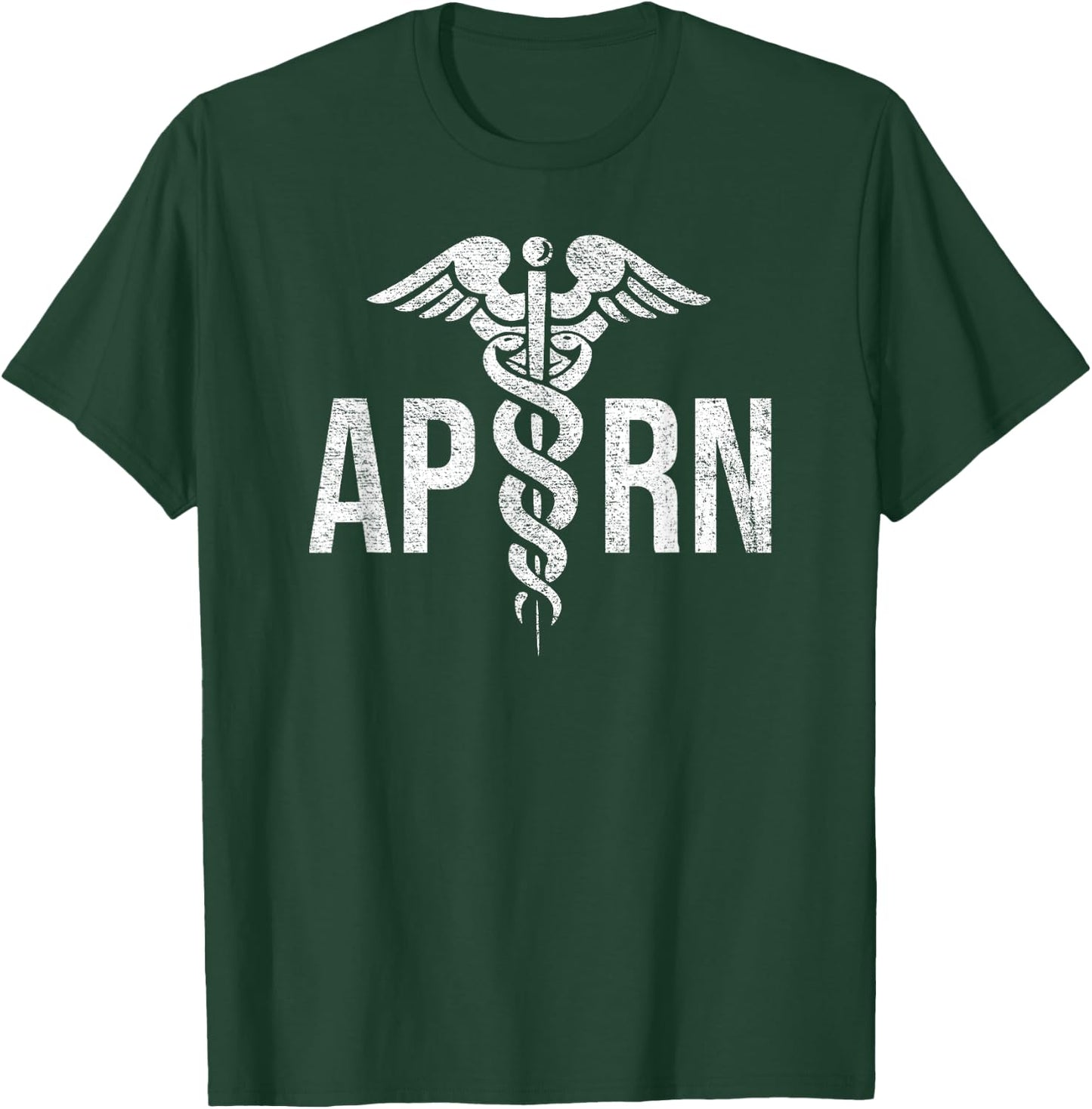 Advanced Practice Registered Nurse Aprn Caduceus Health T-Shirt - T-Shirt | Forest