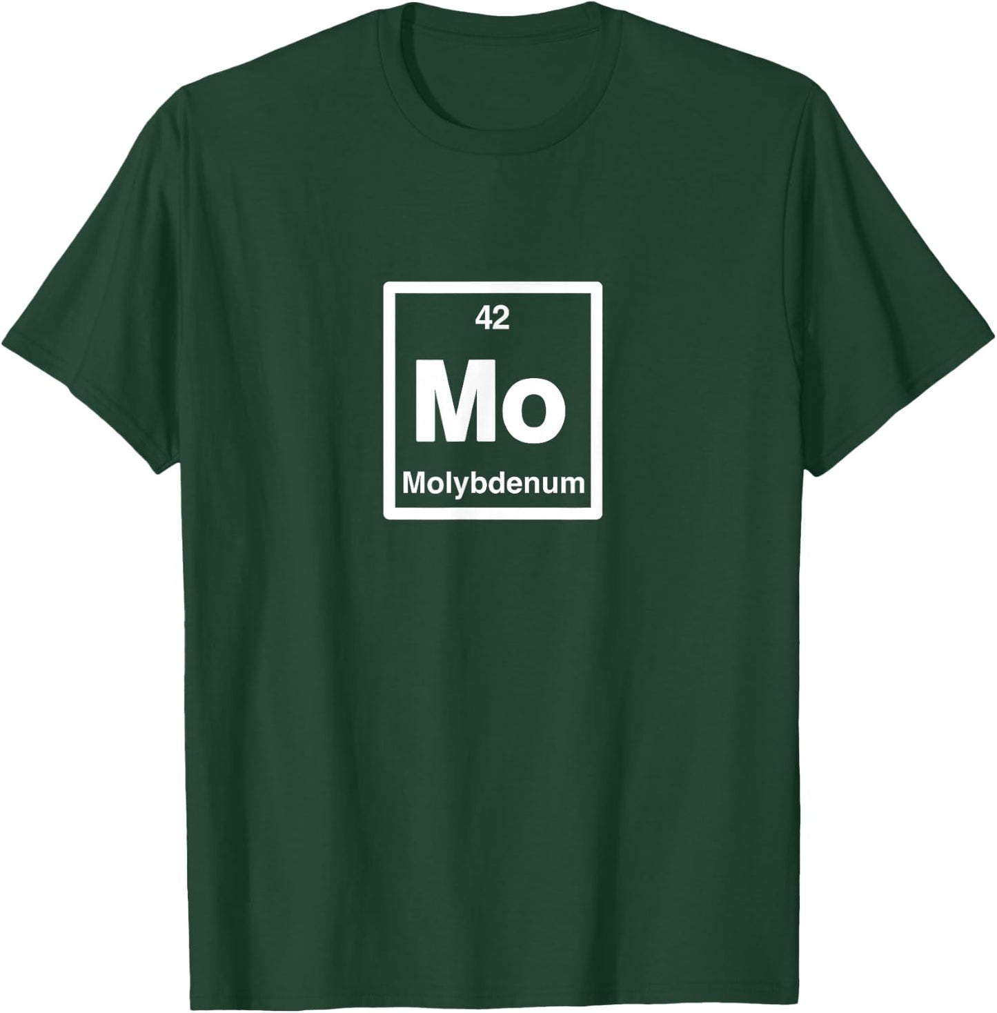 Molybdenum - Mo - Periodic Table of Elements - Science Gifts T-Shirt - T-Shirt | Forest