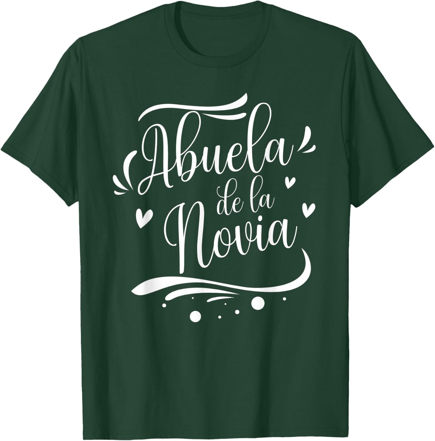 Abuela De La Novia Spanish Grandma Of The Bride Wedding T-Shirt - T-Shirt | Forest