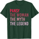 PANSY The Woman Myth Legend Personalized Name Birthday Gift T-Shirt - T-Shirt | Forest