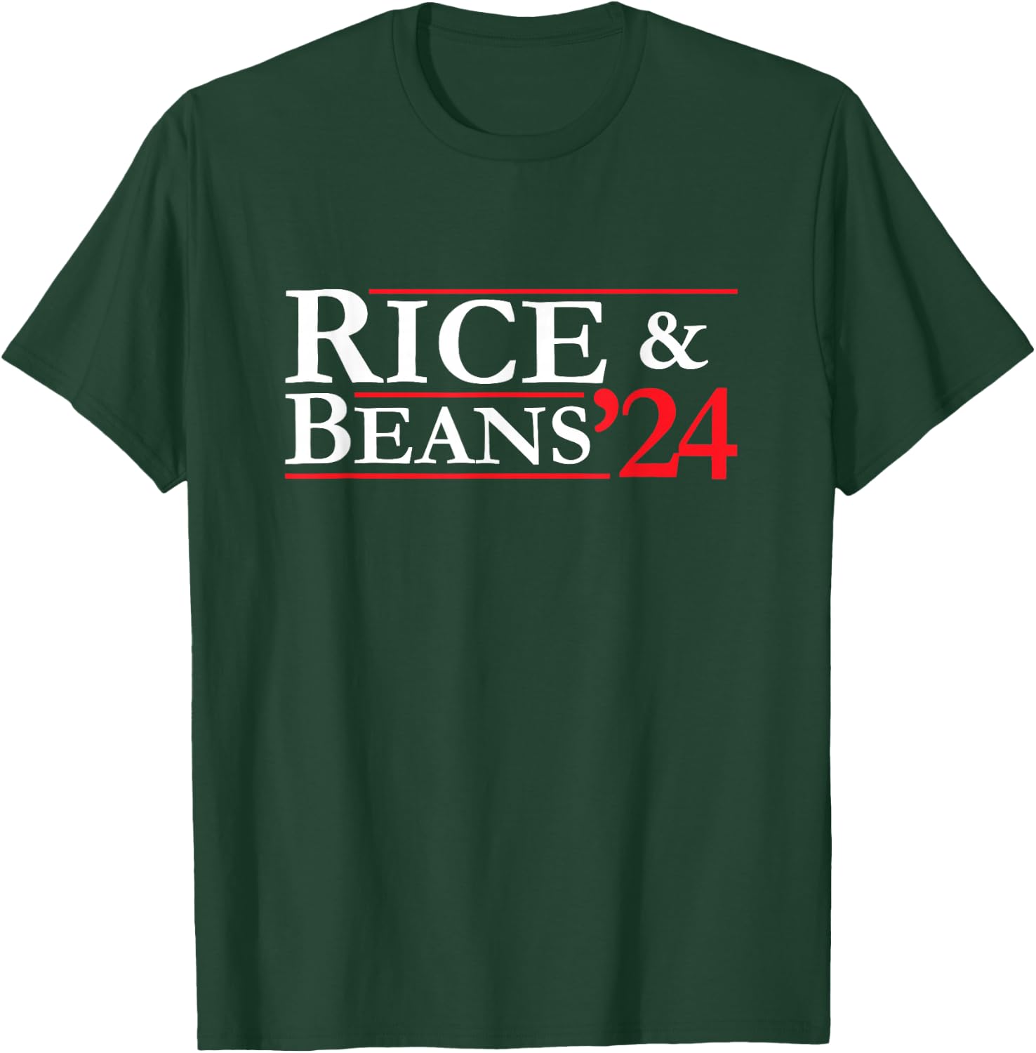 Novelty 2024 Election Campaign | '24 Rice and Beans T-Shirt - T-Shirt | Forest