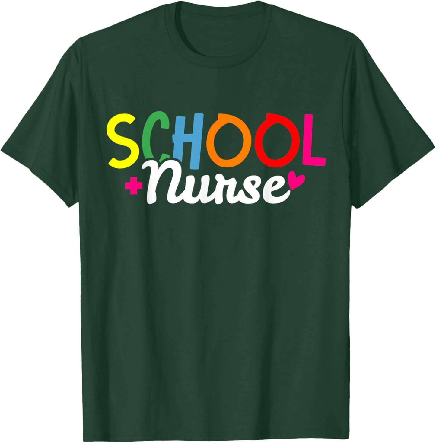 School Nurse T-Shirt - T-Shirt | Forest