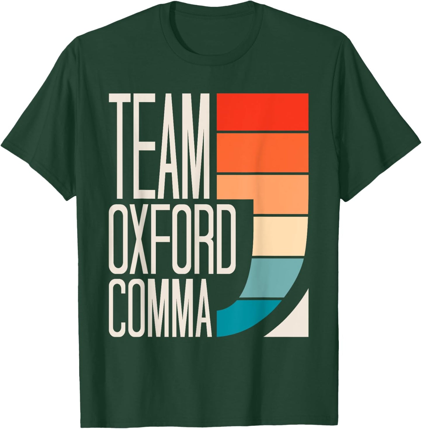 Team Oxford Comma Grammar Police English Teacher Grammarian Women Girls Kids T-Shirt - T-Shirt | Forest