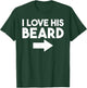 I love his Beard Viking Bearded Men T-Shirt - T-Shirt | Forest