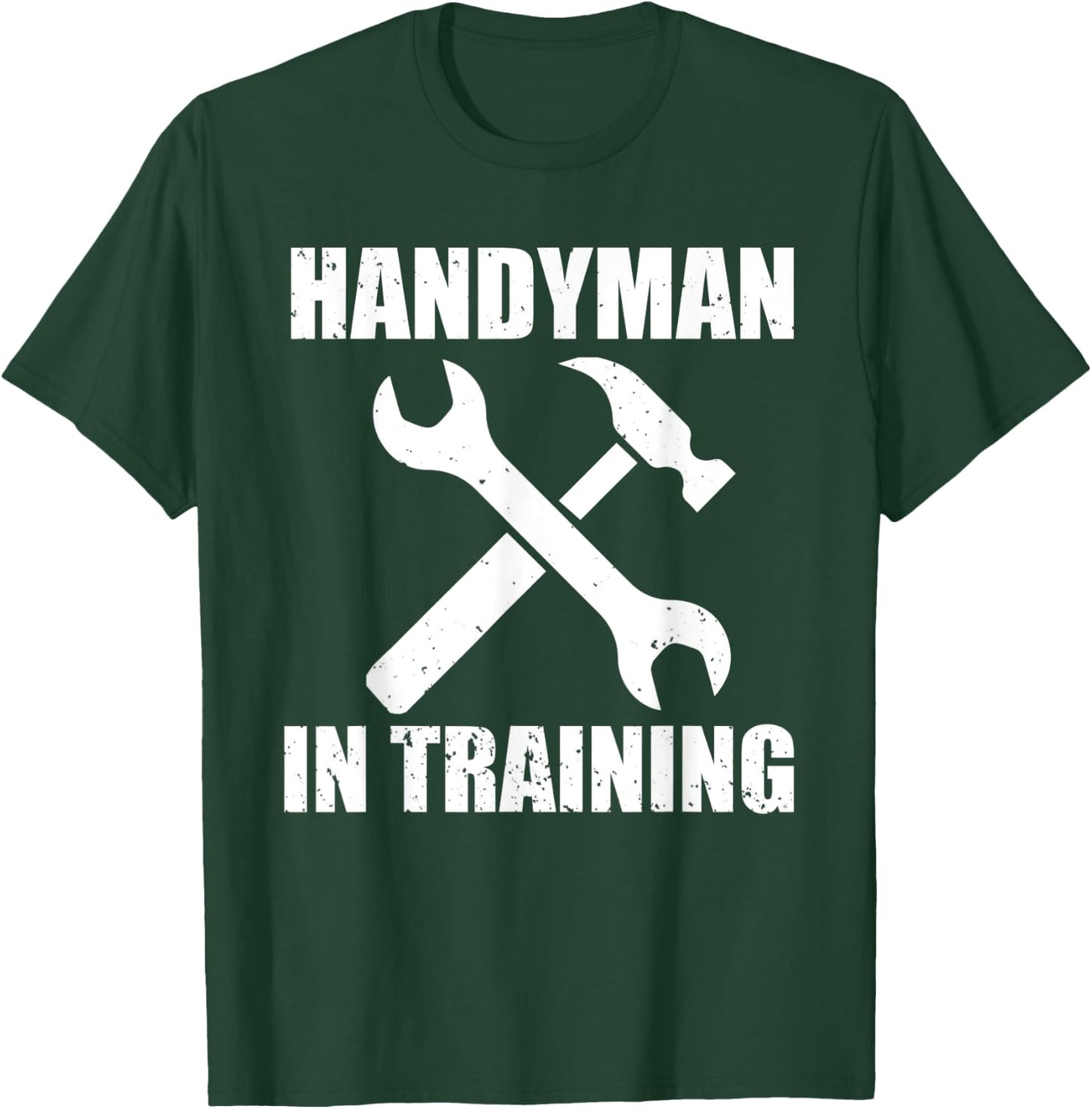 Funny Handyman In Training Design DIY Lover T-Shirt - T-Shirt | Forest
